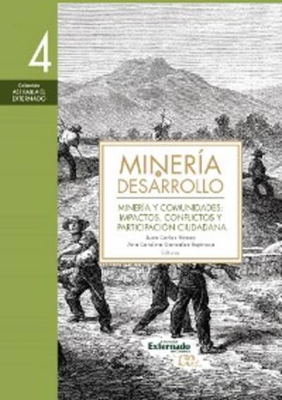 Minería y desarrollo. Tomo 4