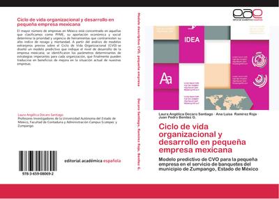 Ciclo de vida organizacional y desarrollo en pequeña empresa mexicana