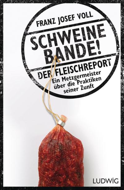 Schweinebande!