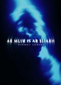 Ar Muir is ar Sliabh