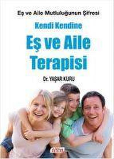 Kendi Kendine Es ve Aile Terapisi