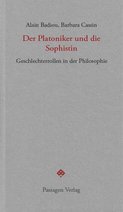 Der Platoniker und die Sophistin