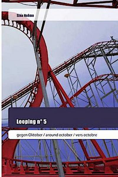 Looping n° 5