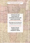 Oppression and Resistance in Southern Higher and A