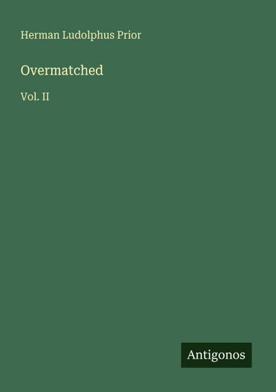 Overmatched
