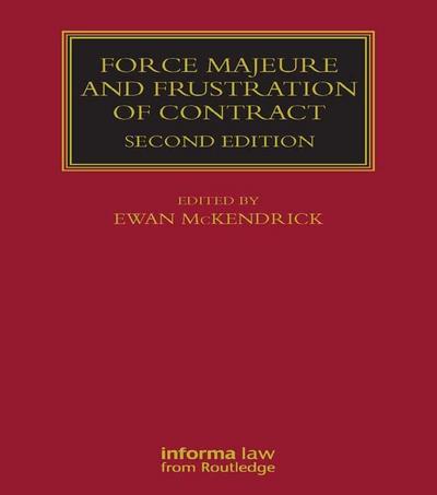 Force Majeure and Frustration of Contract