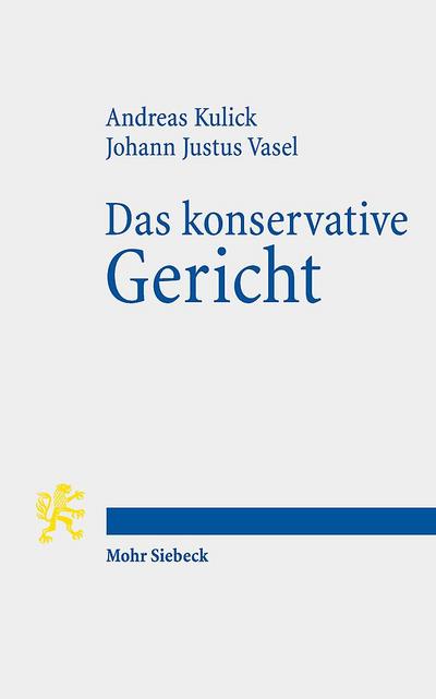 Das konservative Gericht