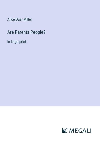 Are Parents People?