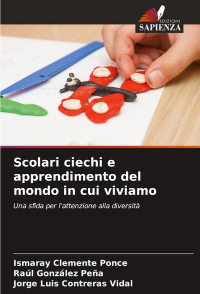 Scolari ciechi e apprendimento del mondo in cui viviamo