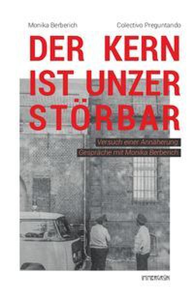Der Kern ist unzerstörbar