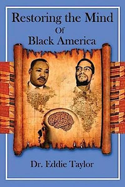 Restoring the Mind of Black America