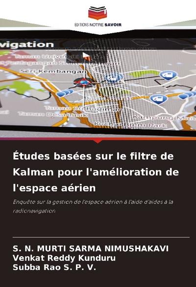 Études basées sur le filtre de Kalman pour l’amélioration de l’espace aérien