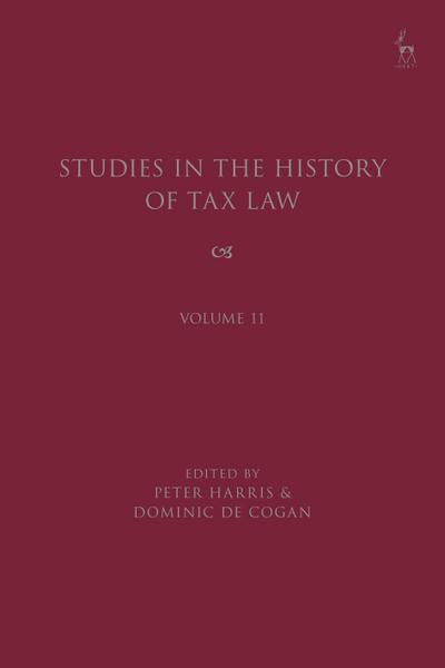 Studies in the History of Tax Law, Volume 11