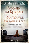 Spionin im Kurbad/Pantoufle - Ein Kater zur See