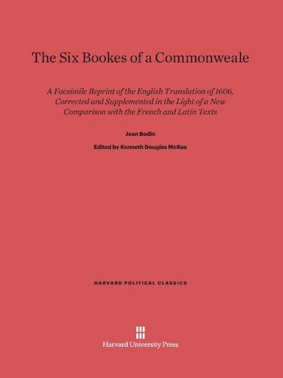 The Six Bookes of a Commonweale