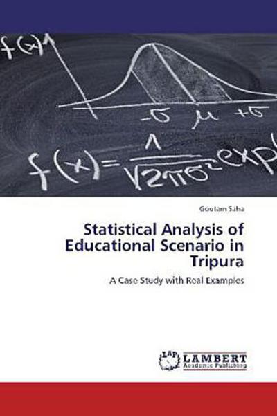 Statistical Analysis of Educational Scenario in Tripura