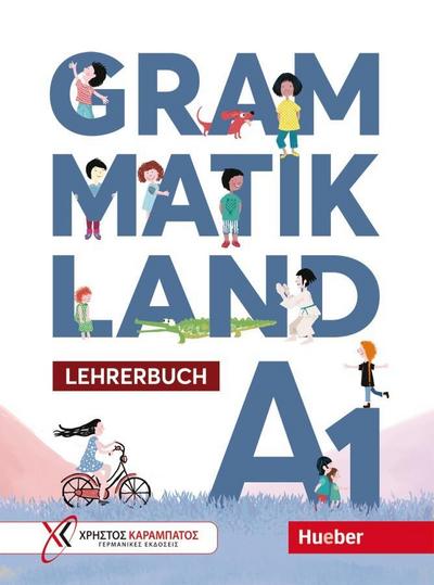 Grammatikland A1. Lehrerbuch