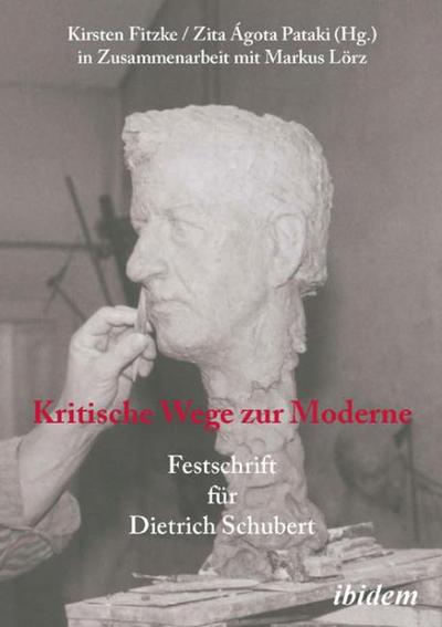 Kritische Wege zur Moderne