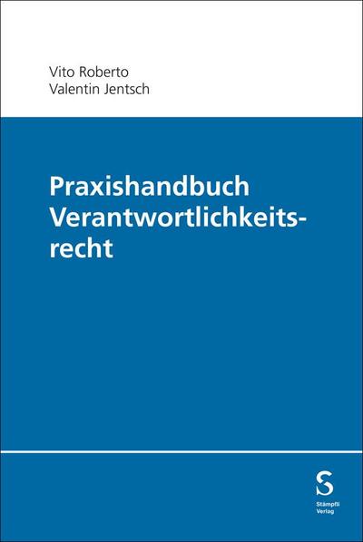 Praxishandbuch Verantwortlichkeitsrecht