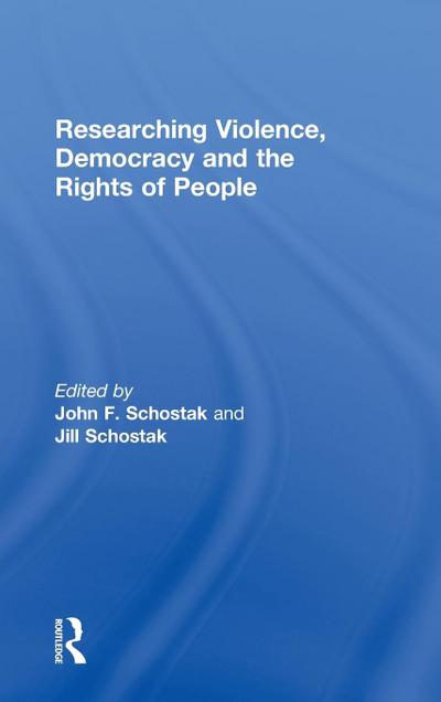 Researching Violence, Democracy and the Rights of People