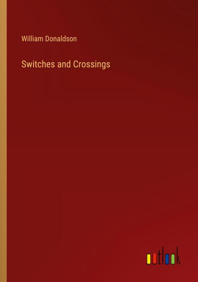 Switches and Crossings
