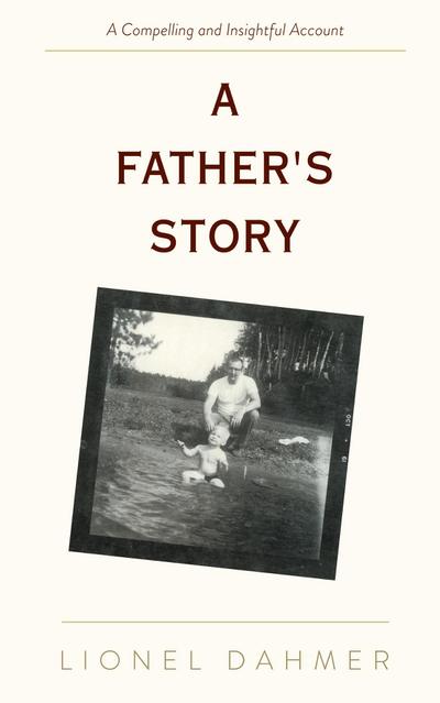 A Father’s Story