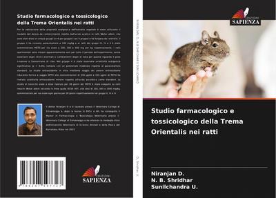 Studio farmacologico e tossicologico della Trema Orientalis nei ratti