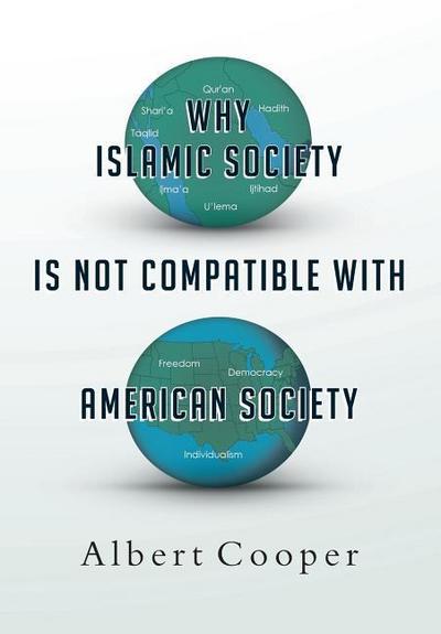 Why Islamic Society is Not Compatible With American Society