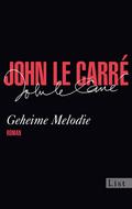 Geheime Melodie von John le Carré | Ebook