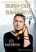 Burn-out oder voll Banane?!