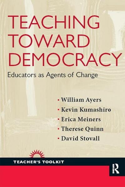 Teaching Toward Democracy