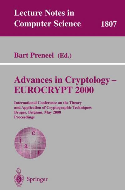 Advances in Cryptology - EUROCRYPT 2000