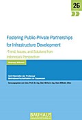 Fostering Public Private Partnerships for Infrastructure Development