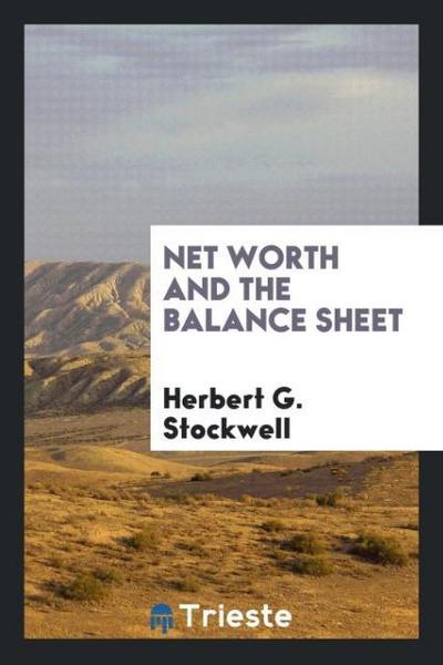 Net worth and the balance sheet