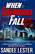 When Superheroes Fall