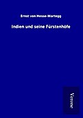 Indien und seine Fürstenhöfe