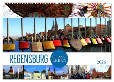 REGENSBURG - urbanes Leben (Wandkalender 2026 DIN A2 quer), CALVENDO Monatskalender