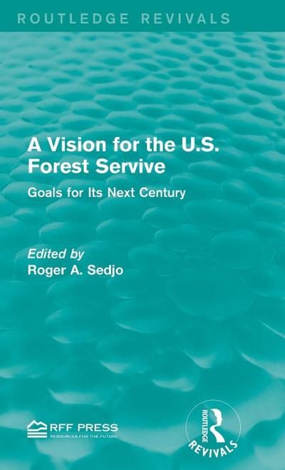 A Vision for the U.S. Forest Service