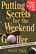 Putting Secrets for the Weekend Golfer