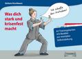 Was dich stark und krisenfest macht