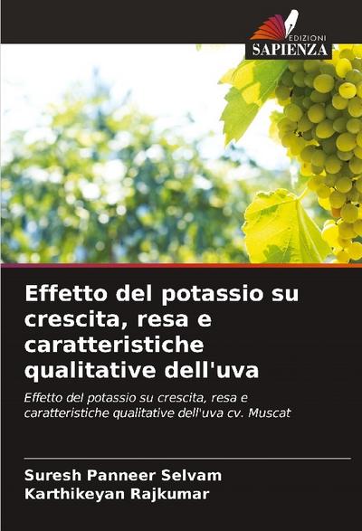 Effetto del potassio su crescita, resa e caratteristiche qualitative dell’uva