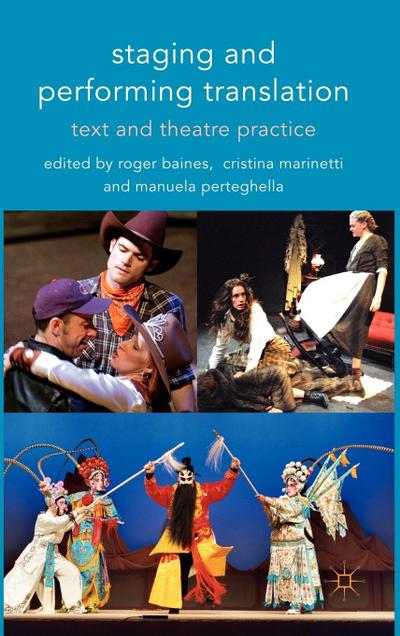 Staging and Performing Translation