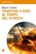 Traditori o eroi al tempo del III Reich