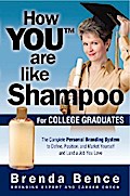 How You Are Like Shampoo for College Graduates