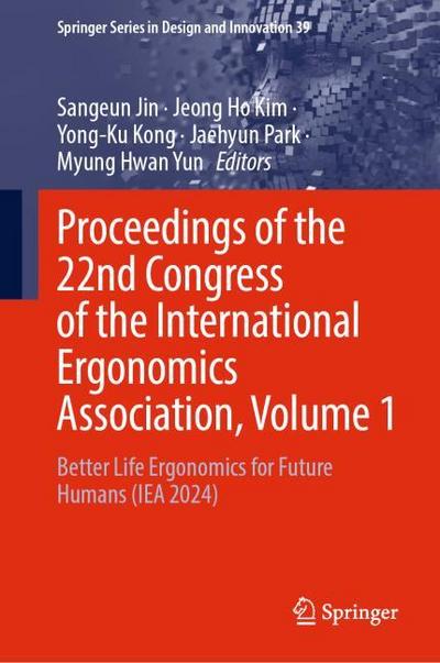Proceedings of the 22nd Congress of the International Ergonomics Association, Volume 1