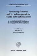 Verwaltungsverfahren und Verwaltungsprozeß im Wandel der Staatsfunktionen.