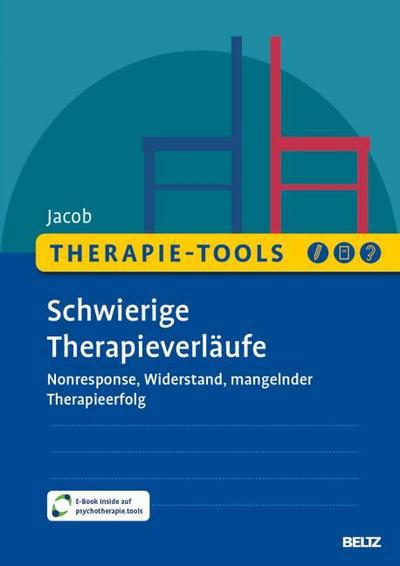 Therapie-Tools Schwierige Therapieverläufe