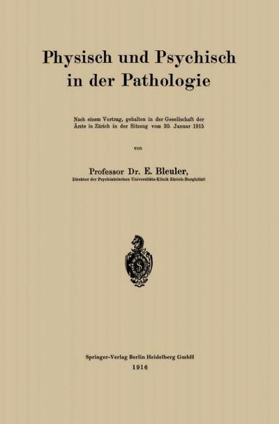 Physisch und Psychisch in der Pathologie