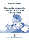 Osteopatia Essenziale e tecniche sull’area lombo-pelvica