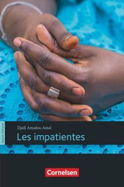 Les impatientes
